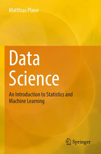 Data Science: An Introduction to Statistics and Machine Learning