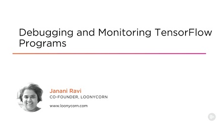Debugging and Monitoring TensorFlow Programs