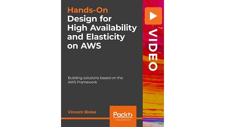 Design for High Availability and Elasticity on AWS: Building solutions based on the AWS Framework