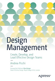 Design Management: Create, Develop, and Lead Effective Design Teams