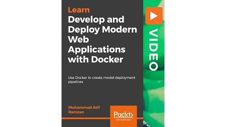 Develop and Deploy Modern Web Applications with Docker