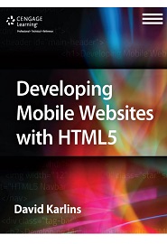 Developing Mobile Websites with HTML5