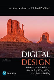 Digital Design: With an Introduction to the Verilog HDL, VHDL, and SystemVerilog, 6th Edition