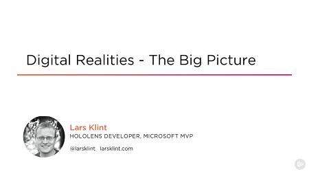 Digital Realities – The Big Picture