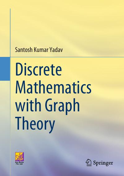 Discrete Mathematics with Graph Theory by Santosh Kumar Yadav