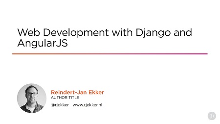 Web Development with Django and AngularJS