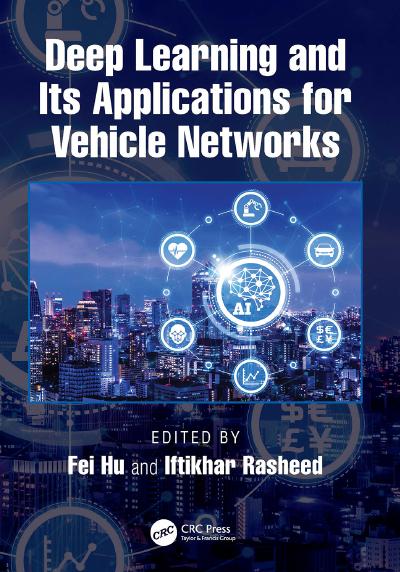 Deep Learning and Its Applications for Vehicle Networks