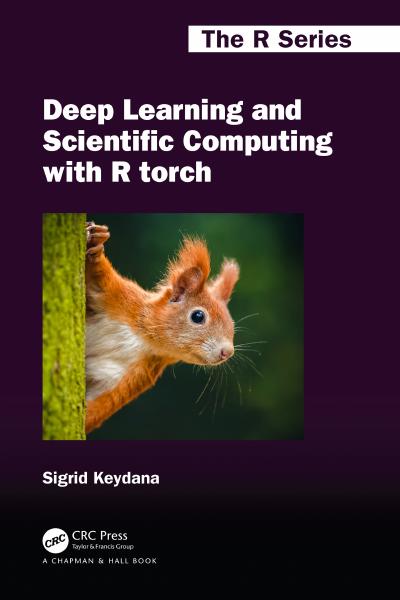 Deep Learning and Scientific Computing with R torch
