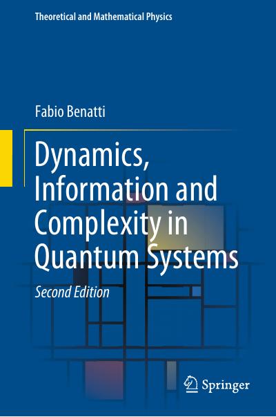 Dynamics, Information and Complexity in Quantum Systems, 2nd Edition