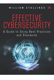 Effective Cybersecurity: A Guide to Using Best Practices and Standards