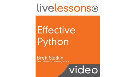 Effective Python LiveLessons