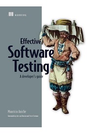 Effective Software Testing: A developer’s guide