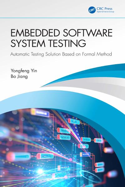 Embedded Software System Testing: Automatic Testing Solution Based on Formal Method