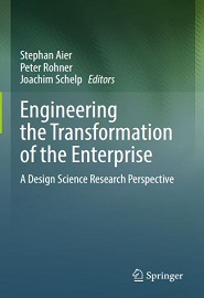 Engineering the Transformation of the Enterprise: A Design Science Research Perspective