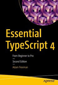Essential TypeScript 4: From Beginner to Pro