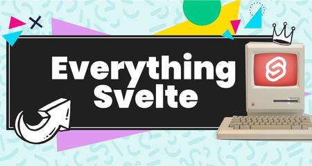 Everything Svelte (Complete package)