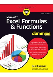 Excel Formulas & Functions For Dummies, 6th Edition
