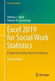 Excel 2019 for Social Work Statistics: A Guide to Solving Practical Problems, 2nd Edition