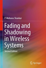 Fading and Shadowing in Wireless Systems, 2nd Edition