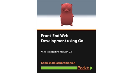 Front-End Web Development using Go