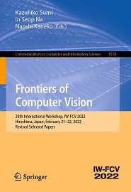 Frontiers of Computer Vision: 28th International Workshop, IW-FCV 2022