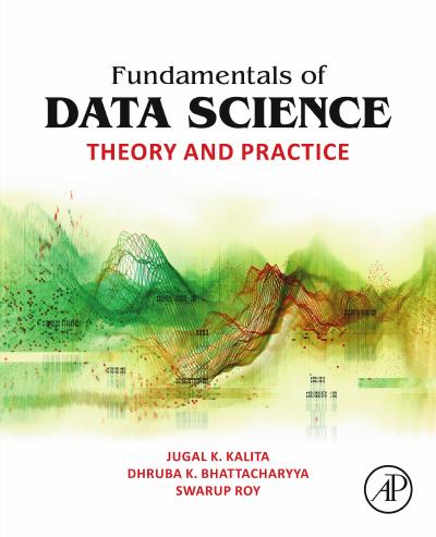 Fundamentals of Data Science: Theory and Practice