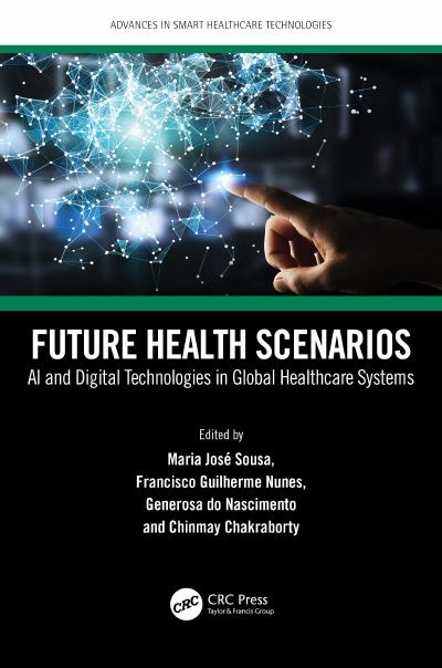 Future Health Scenarios: AI and Digital Technologies in Global Healthcare Systems