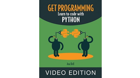Get Programming Learn to code with Python – Video Edition
