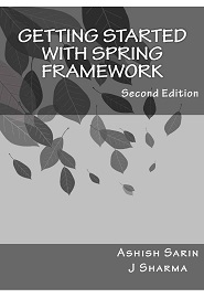 Getting started with Spring Framework, 2nd Edition