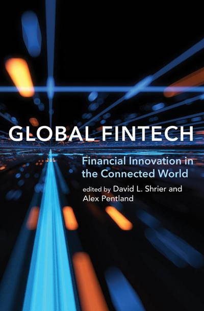 Global Fintech: Financial Innovation in the Connected World