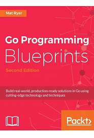 Go Programming Blueprints, 2nd Edition