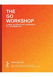 The Go Workshop: A New, Interactive Approach to Learning Go