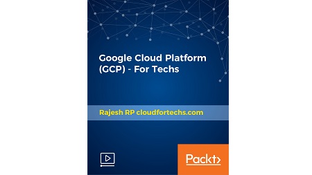 Google Cloud Platform (GCP) – For Techs