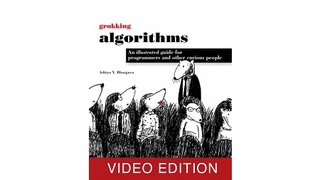 Grokking Algorithms Video Edition