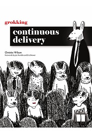 Grokking Continuous Delivery