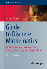 Guide to Discrete Mathematics: An Accessible Introduction to the History, Theory, Logic and Applications, 2nd Edition