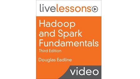 Hadoop and Spark Fundamentals
