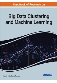 Handbook of Research on Big Data Clustering and Machine Learning