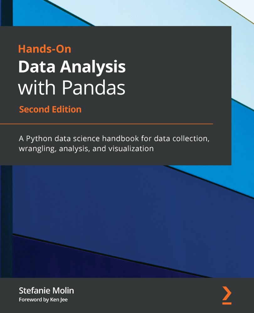 Hands-On Data Analysis with Pandas: A Python data science handbook for data collection, wrangling, analysis, and visualization, 2nd Edition