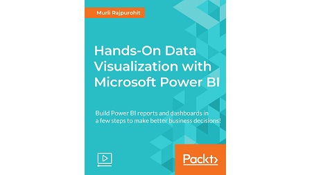 Hands-On Data Visualization with Microsoft Power BI
