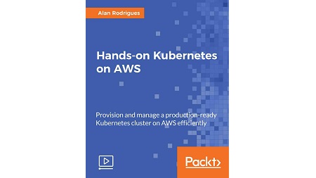 Hands-on Kubernetes on AWS