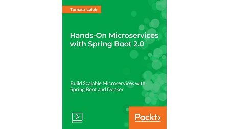 Hands-On Microservices with Spring Boot 2.0