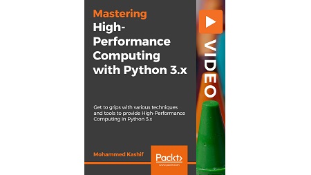 High-Performance Computing with Python 3.x