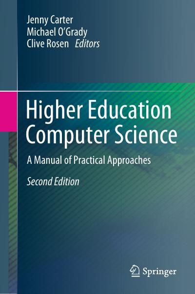 Higher Education Computer Science: A Manual of Practical Approaches 2nd Edition