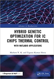 Hybrid Genetic Optimization for IC Chips Thermal Control: With Matlab(r) Applications