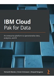 IBM Cloud Pak for Data: An enterprise platform to operationalize data, analytics, and AI