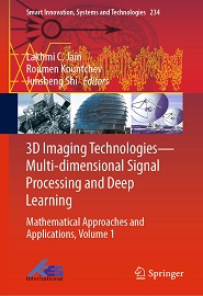 3D Imaging Technologies―Multi-dimensional Signal Processing and Deep Learning: Mathematical Approaches and Applications, Volume 1