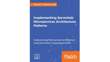 Implementing Serverless Microservices Architecture Patterns