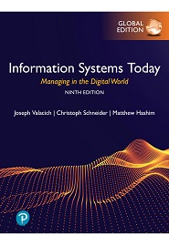Information Systems Today: Managing in the Digital World, 9th Edition, Global Edition