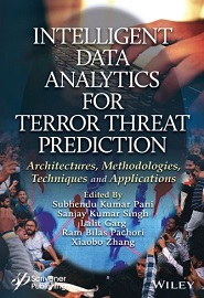 Intelligent Data Analytics for Terror Threat Prediction: Architectures, Methodologies, Techniques, and Applications